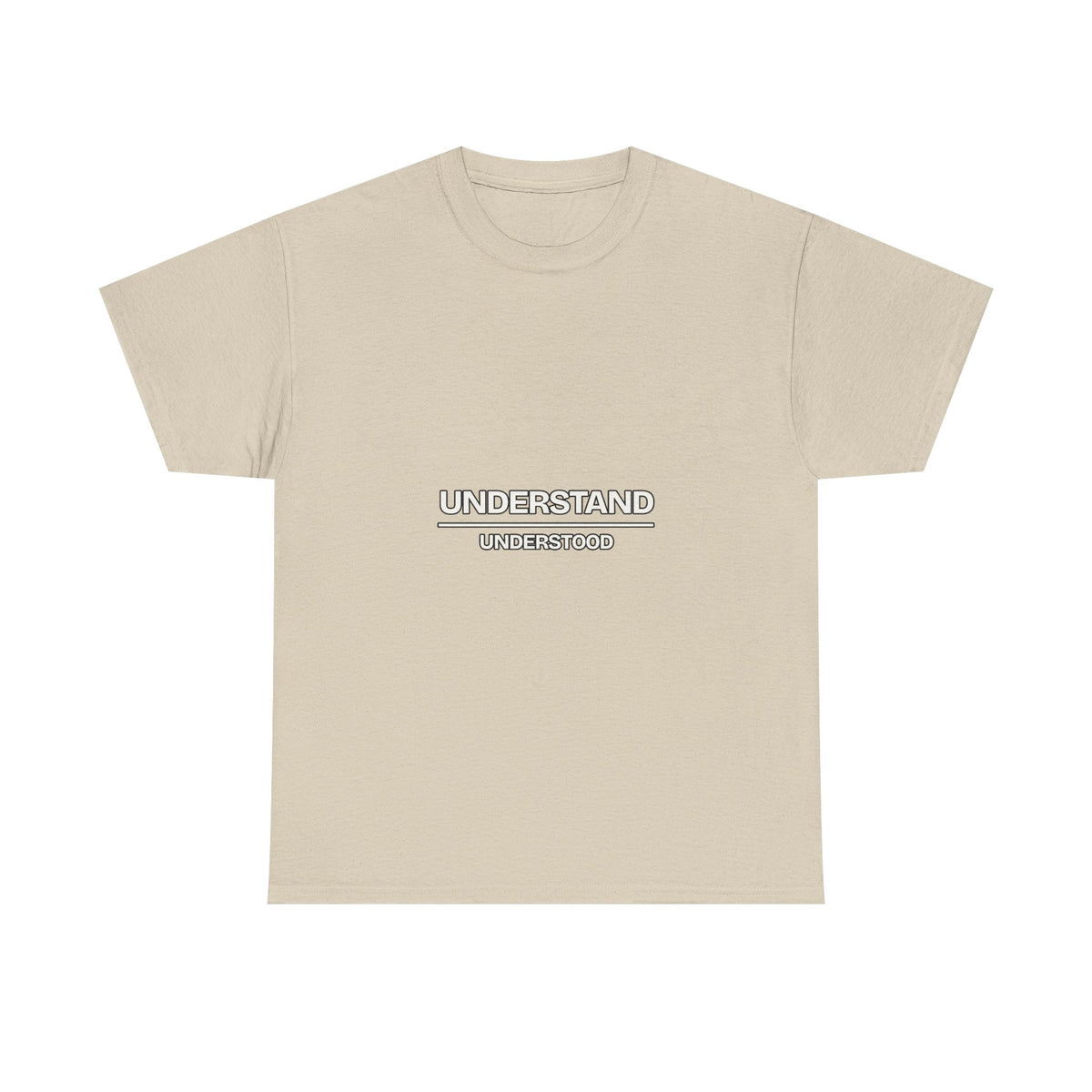 Understand Over Understood — Motivation T-Shirt