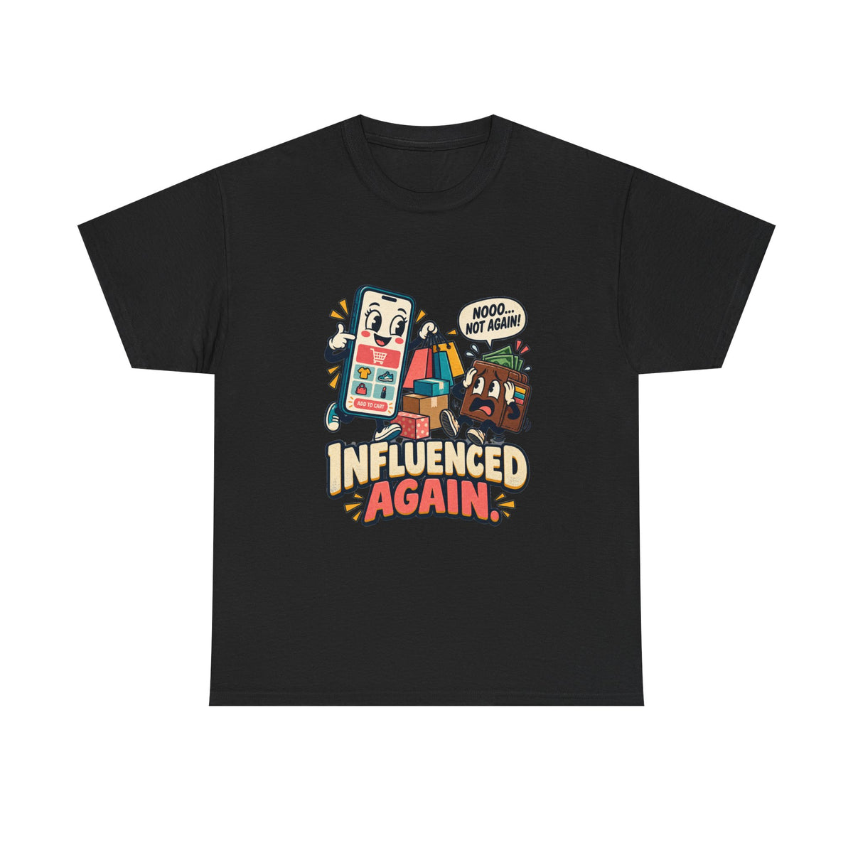 Influenced Again — Social Media T-Shirt