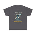 I Asked AI. It Asked Me to Be More Specific. — AI T-Shirt