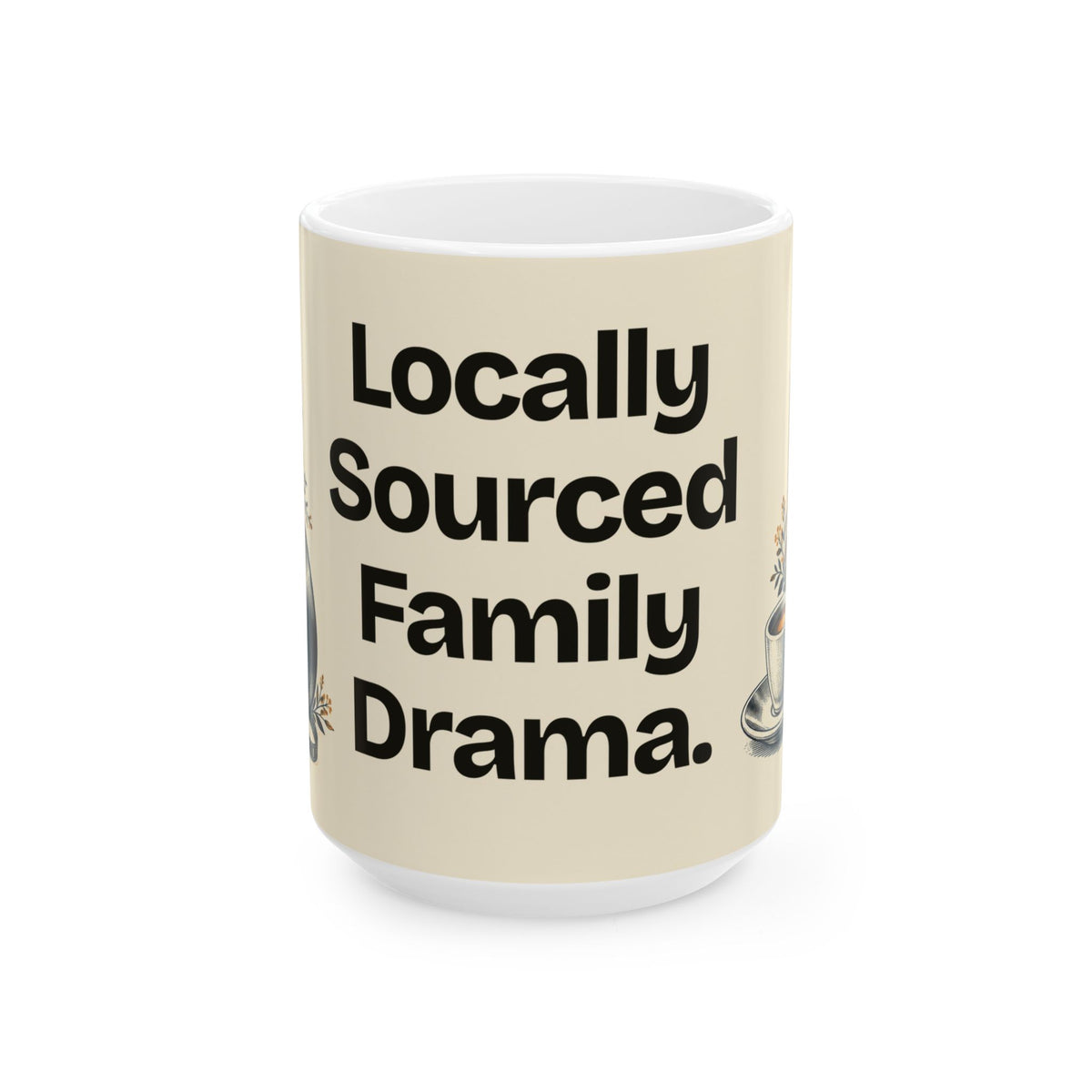 Locally Sourced Family Drama — Culture Coffee Mug