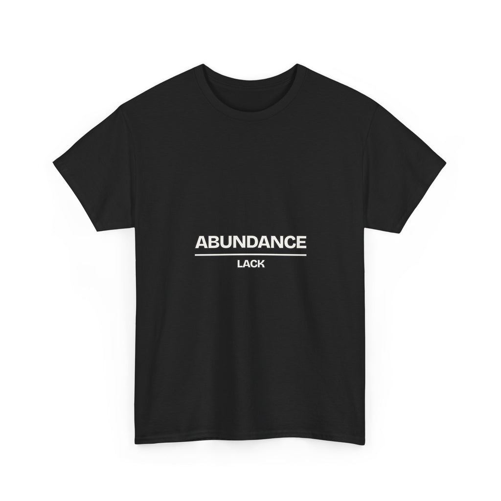 Abundance Over Lack — Motivation T-Shirt