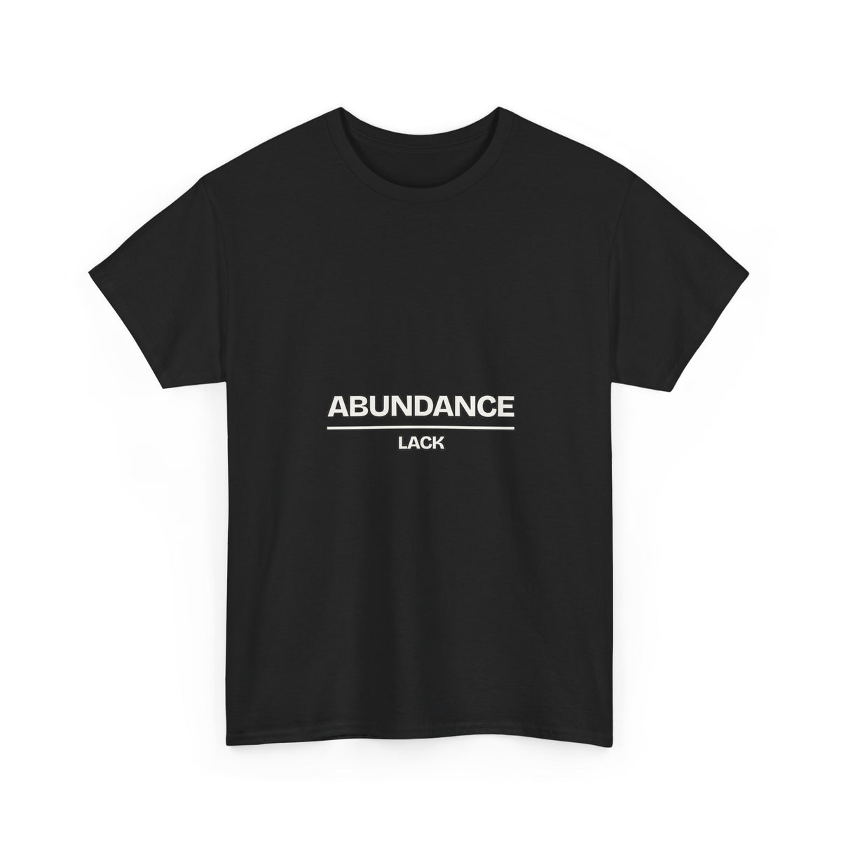 Abundance Over Lack — Motivation T-Shirt