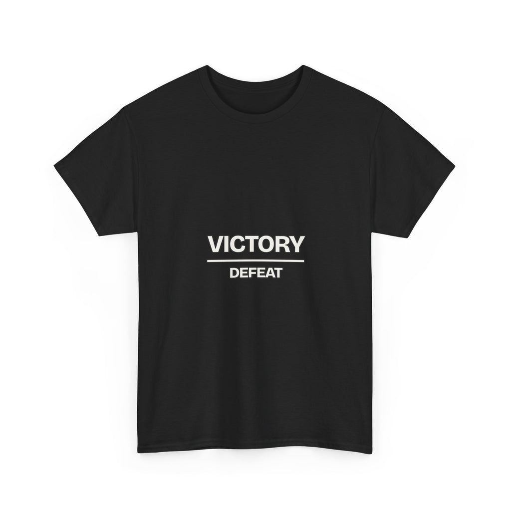 Victory Over Defeat — Motivation T-Shirt