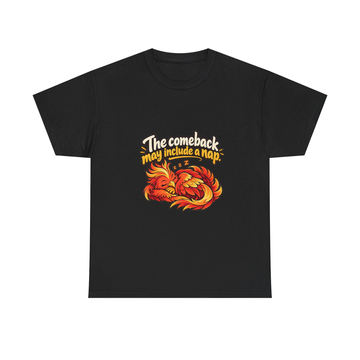 The Comeback May Include a Nap — Motivation T-Shirt