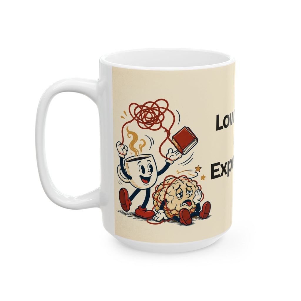 Low Battery. High Expectations — Humor Coffee Mug