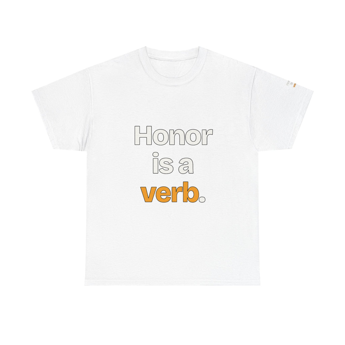 Honor Is a Verb — Praetorian League T-Shirt