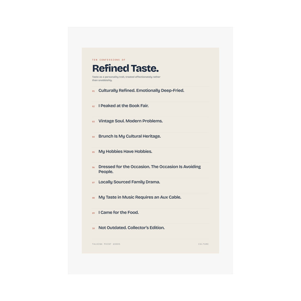 Ten Confessions of Refined Taste — Culture Manifesto Poster