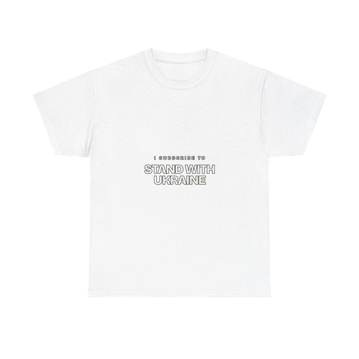 I Subscribe to Stand with Ukraine — Subscribe T-Shirt