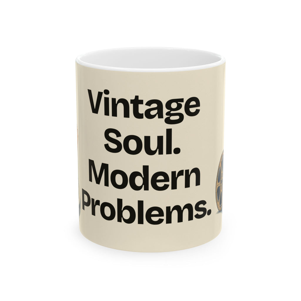 Vintage Soul. Modern Problems — Culture Coffee Mug