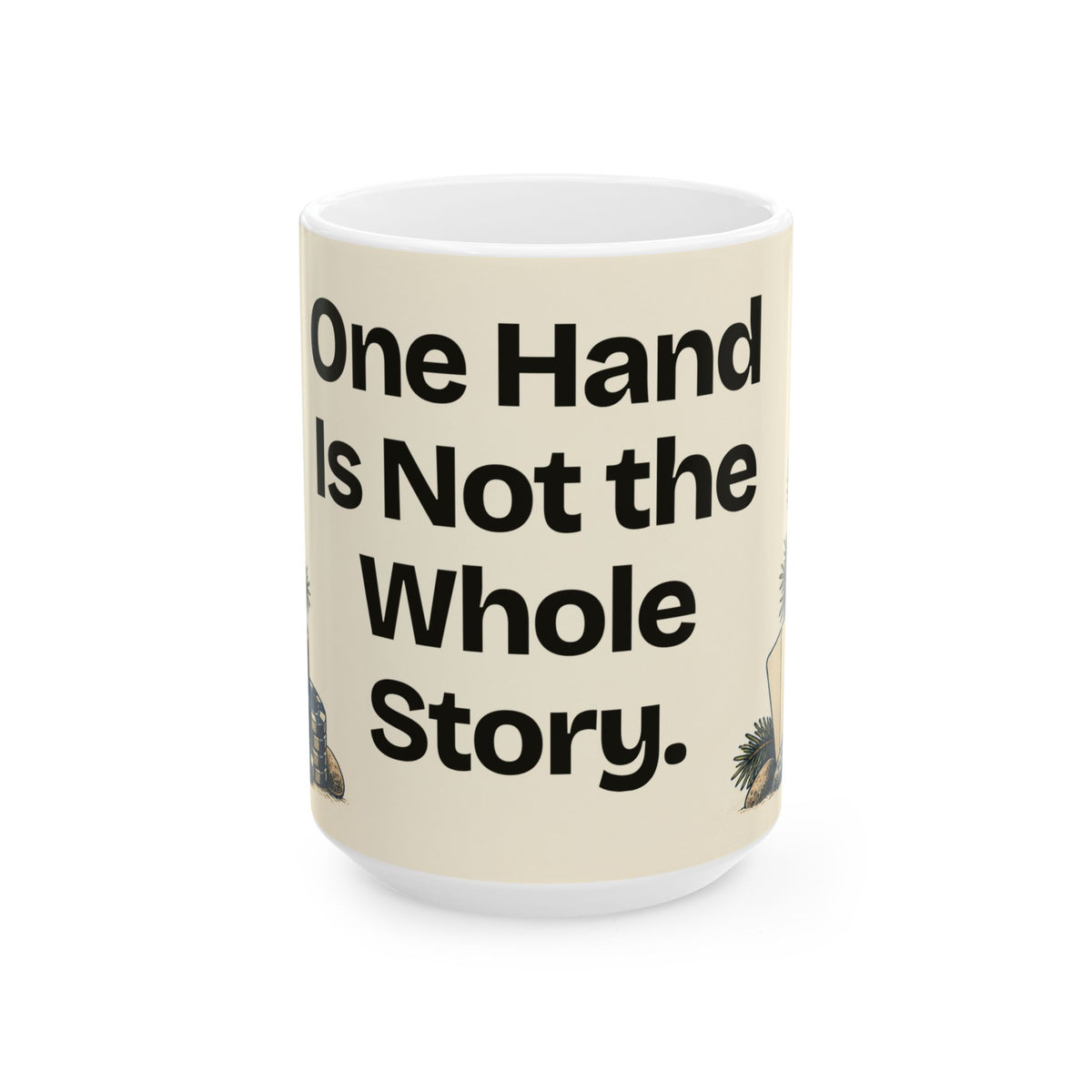 One Hand Is Not the Whole Story — Good Decisions Coffee Mug