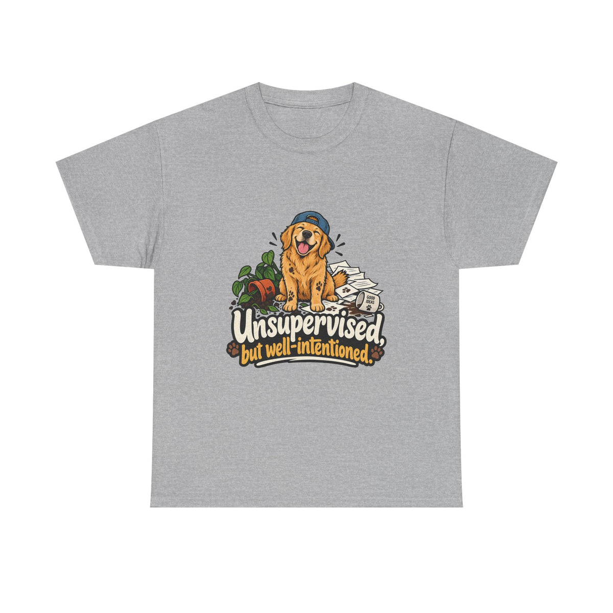 Unsupervised but Well Intentioned — Humor T-Shirt