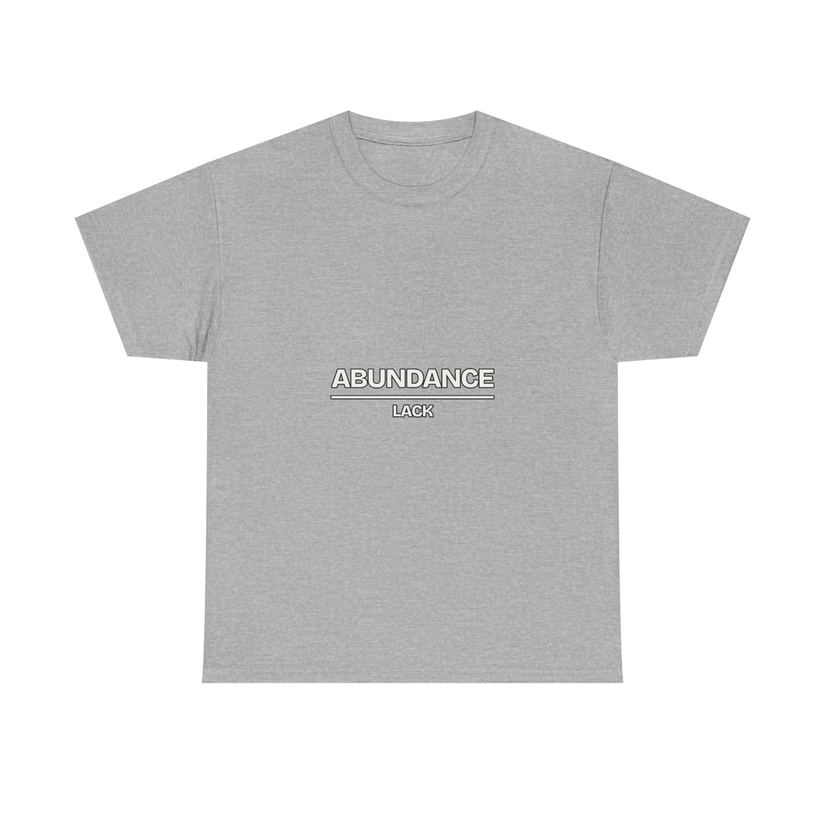 Abundance Over Lack — Motivation T-Shirt