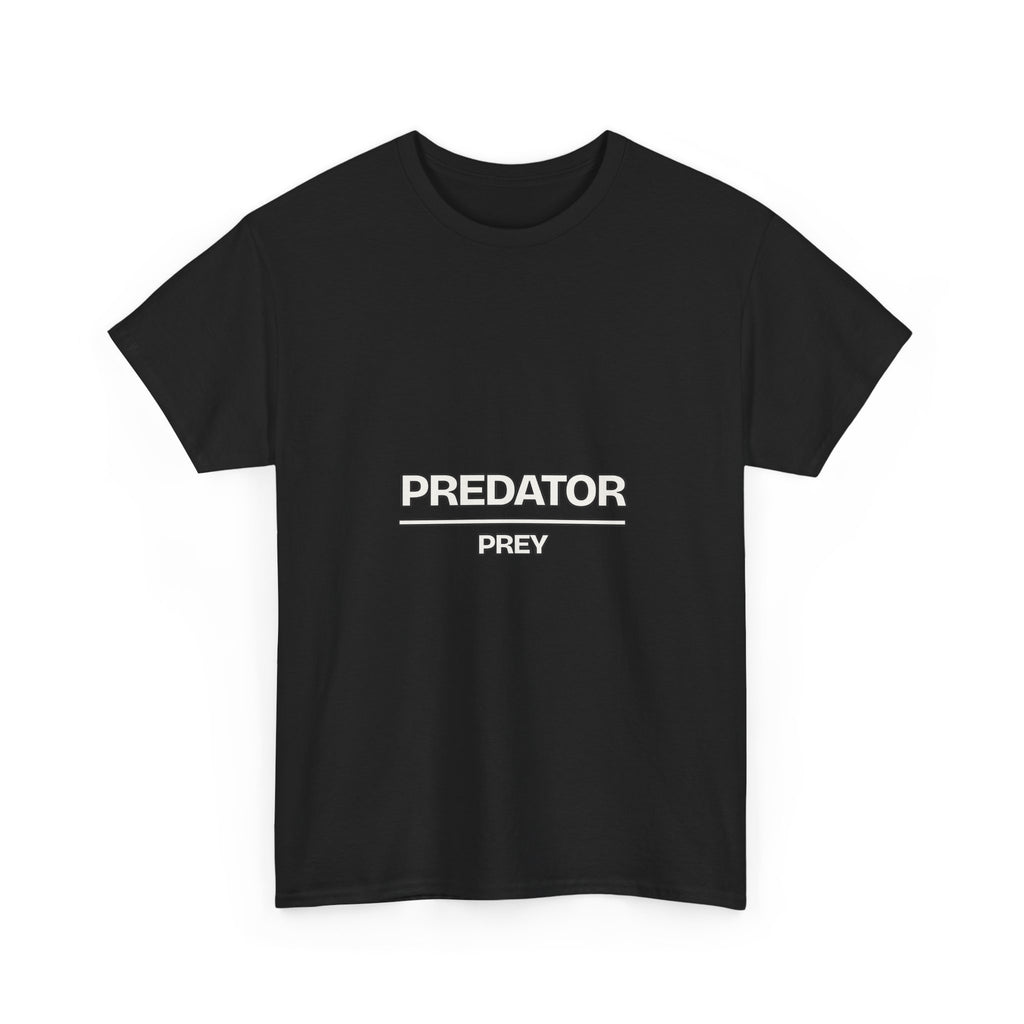 Predator Over Prey — Motivation T-Shirt