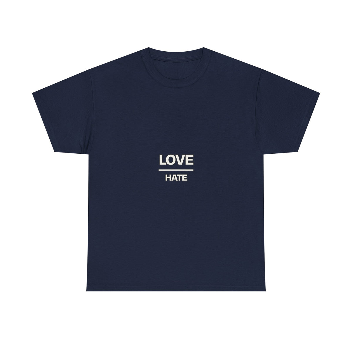 Love Over Hate — Motivation T-Shirt