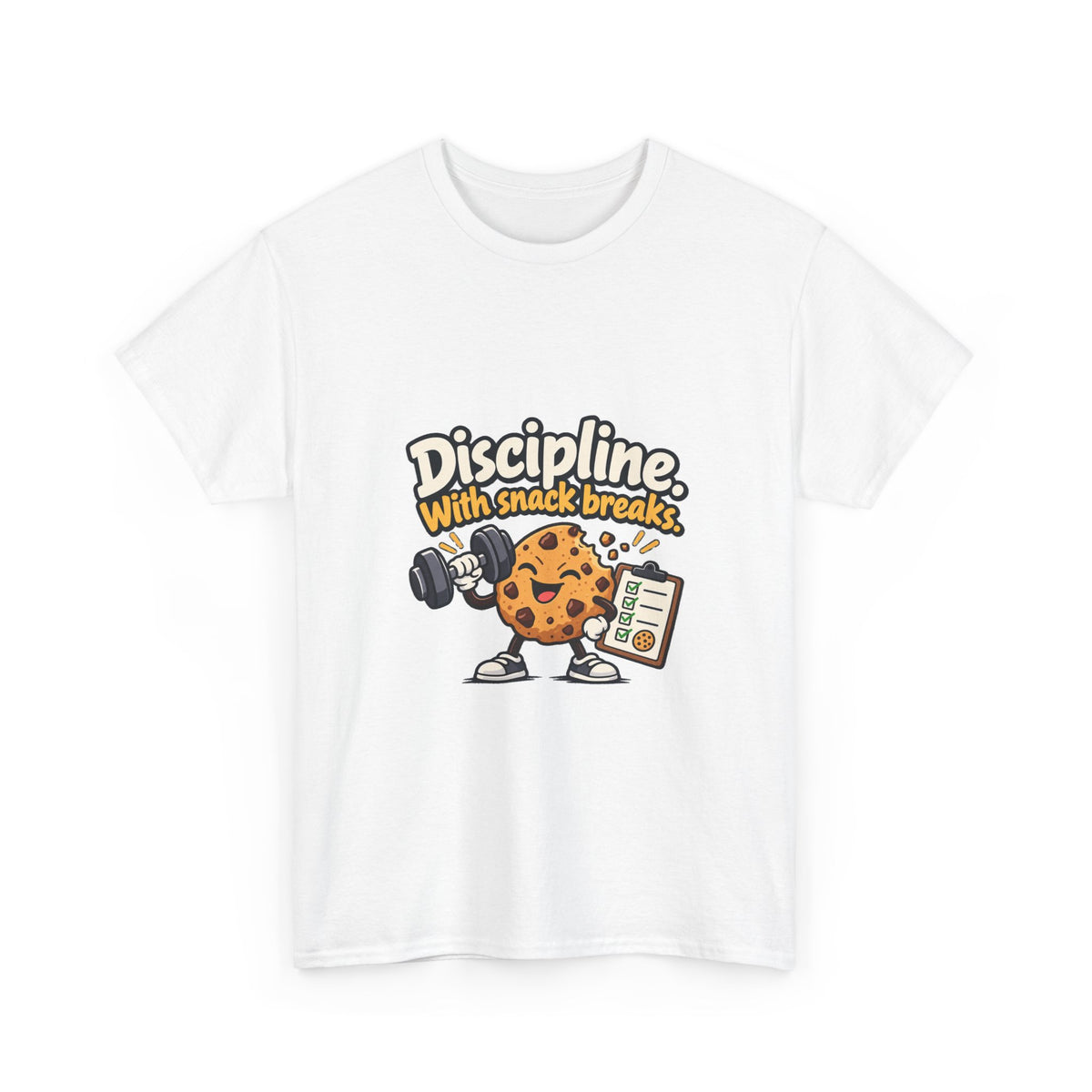 Discipline with Snack Breaks — Motivation T-Shirt