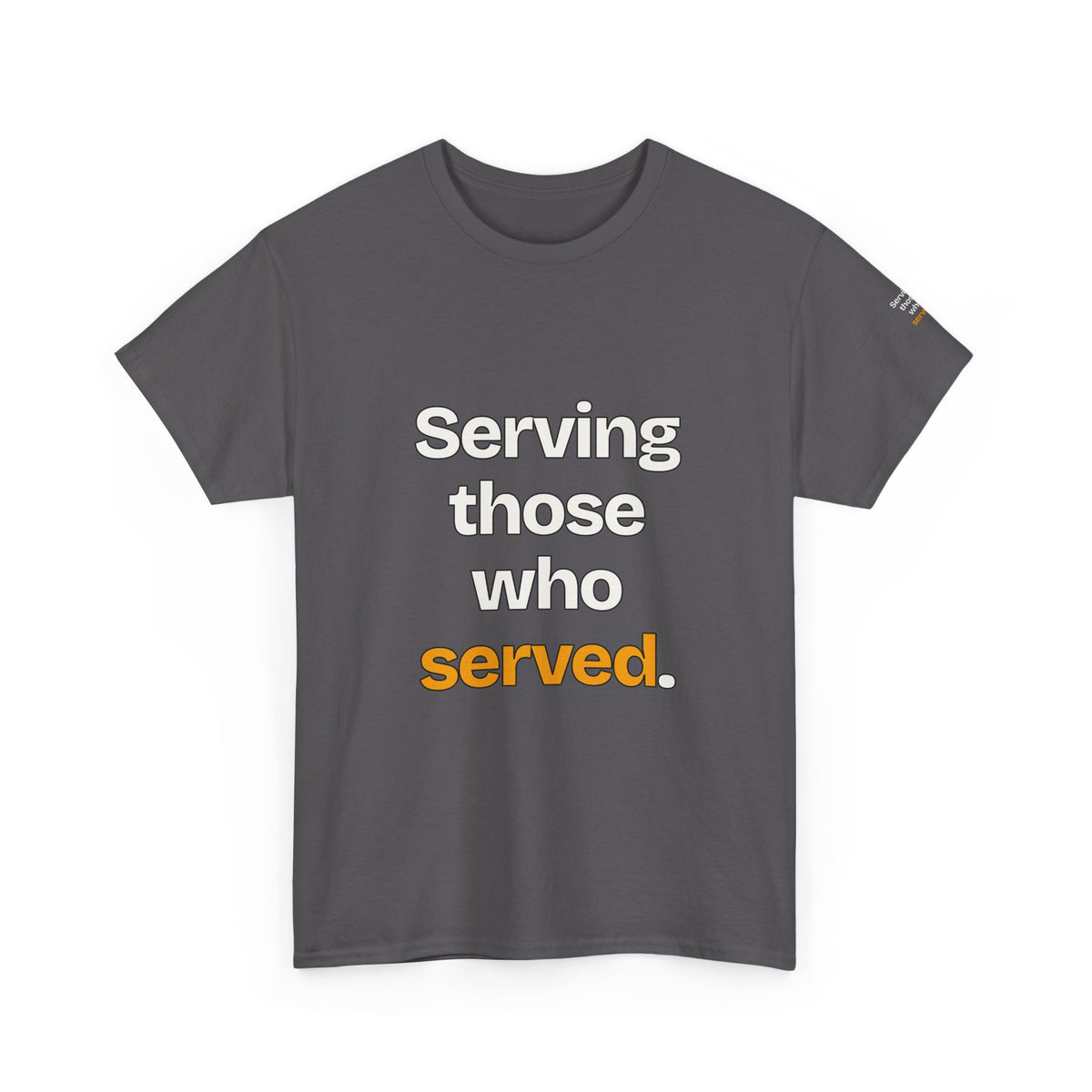 Serving Those Who Served — Praetorian League T-Shirt