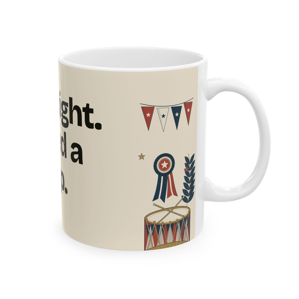 Left. Right. I Need a Nap — Politics Coffee Mug