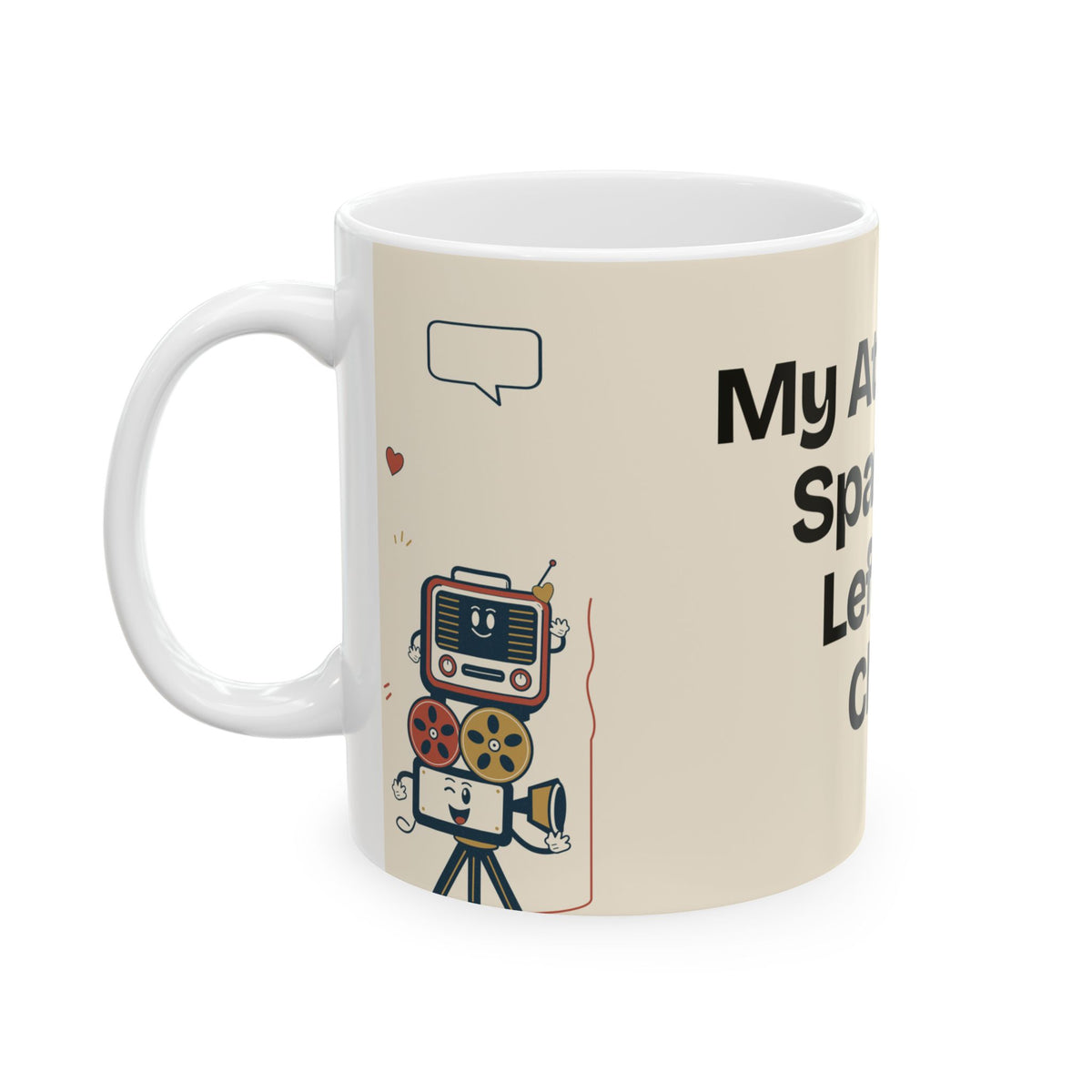 My Attention Span Has Left the Chat — Social Media Coffee Mug