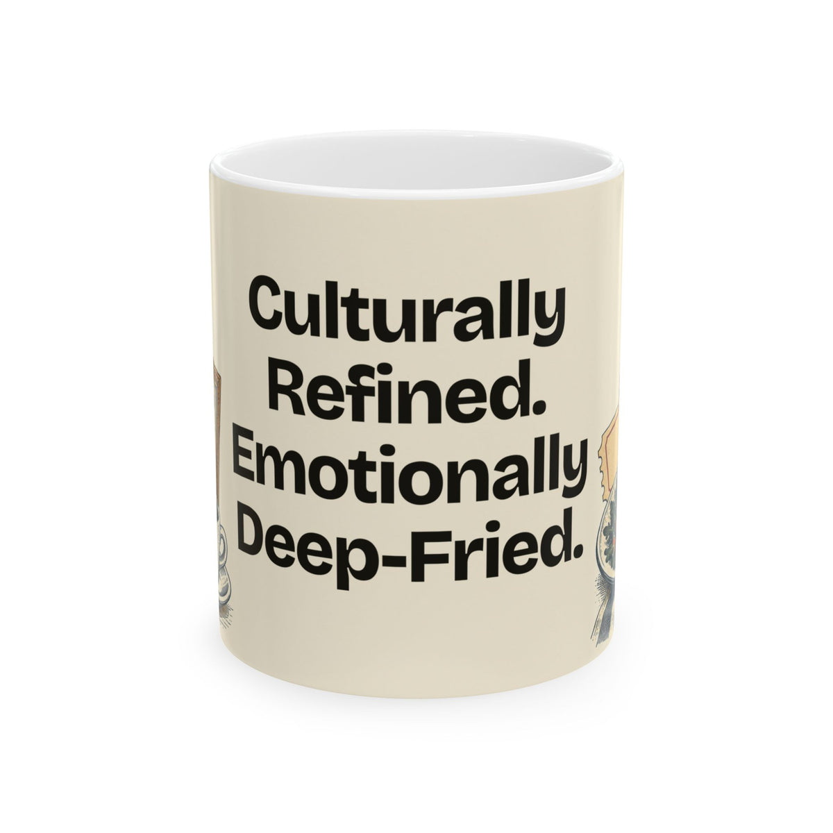 Culturally Refined. Emotionally Deep-Fried — Culture Coffee Mug