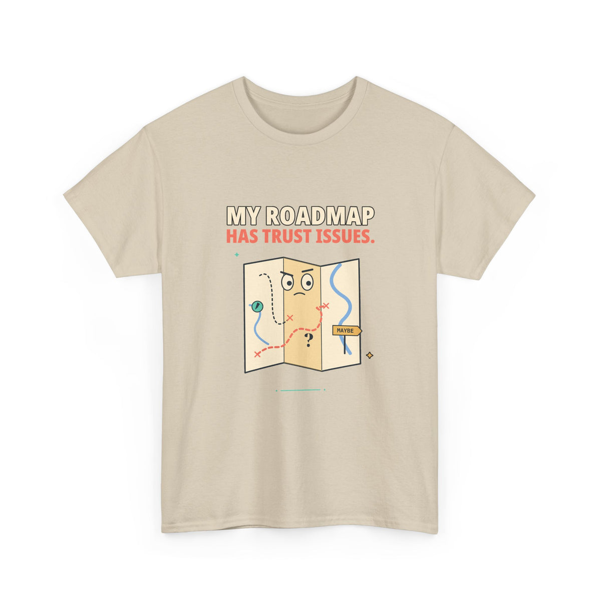 Roadmap Trust Issues — Product Management T-Shirt