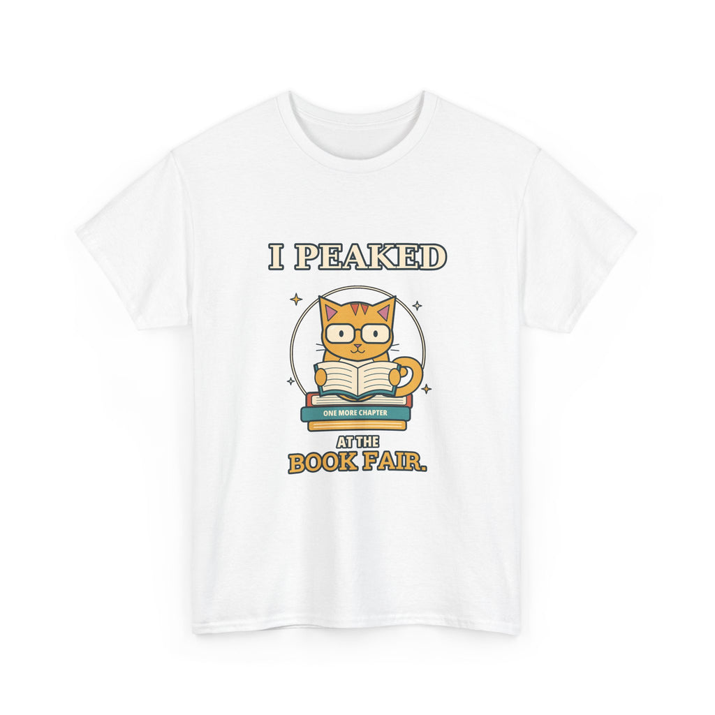 I Peaked at the Book Fair — Culture T-Shirt
