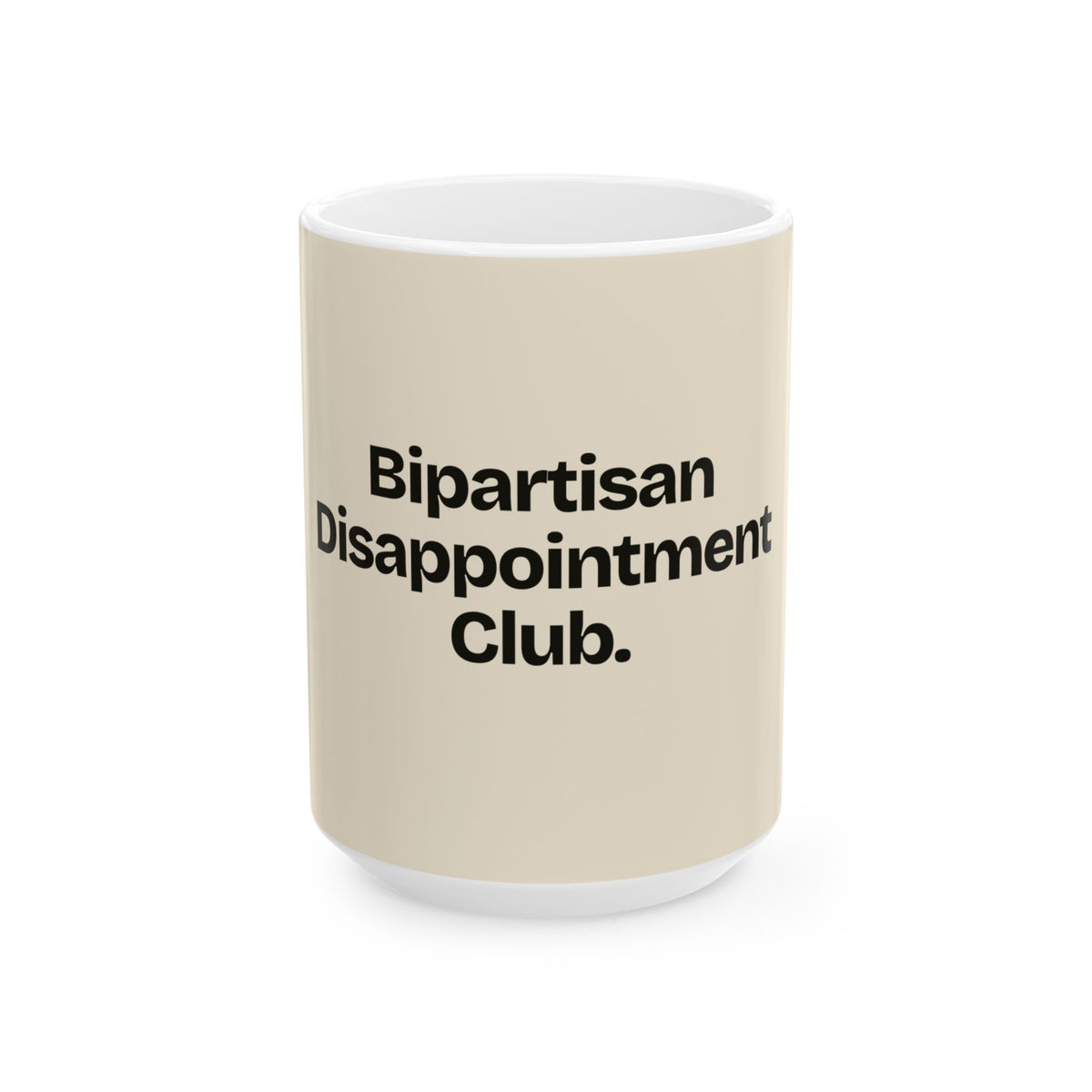 Bipartisan Disappointment Club — Politics Coffee Mug