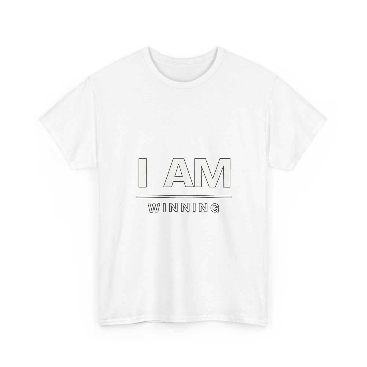 I Am Winning — Motivation T-Shirt