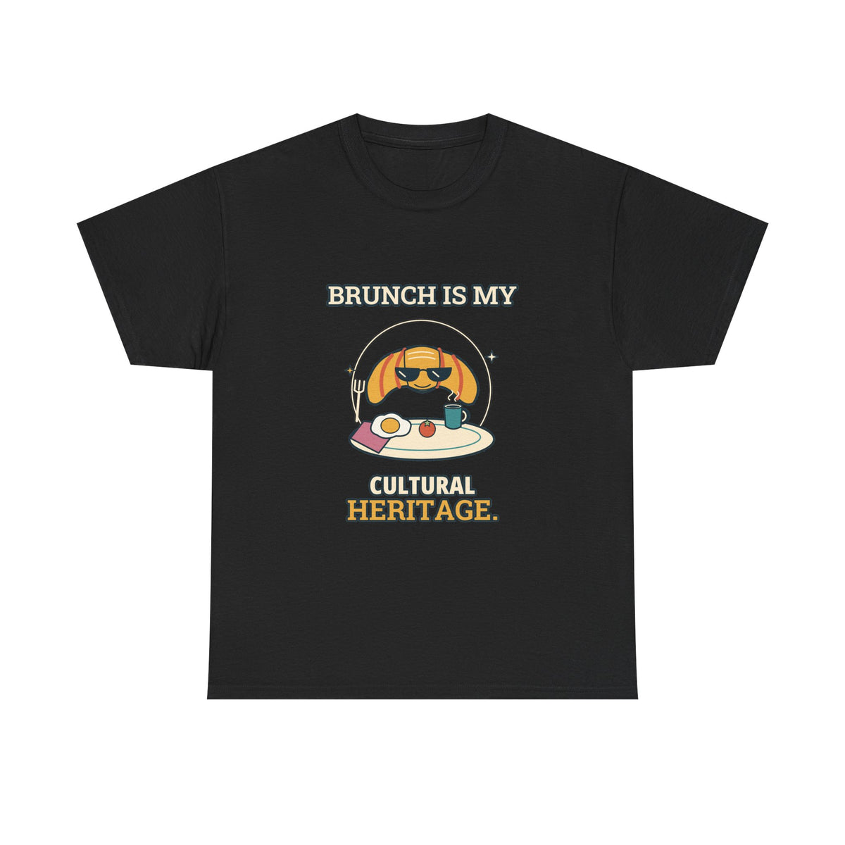 Brunch Is My Cultural Heritage — Culture T-Shirt