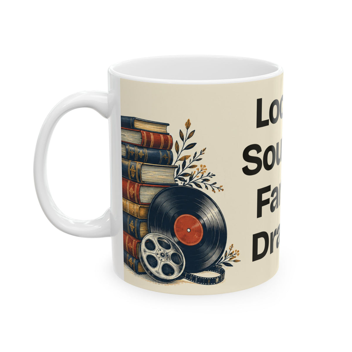 Locally Sourced Family Drama — Culture Coffee Mug