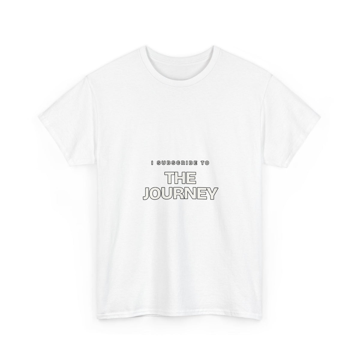 I Subscribe to The Journey — Subscribe T-Shirt