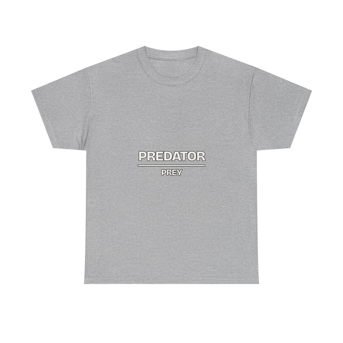 Predator Over Prey — Motivation T-Shirt
