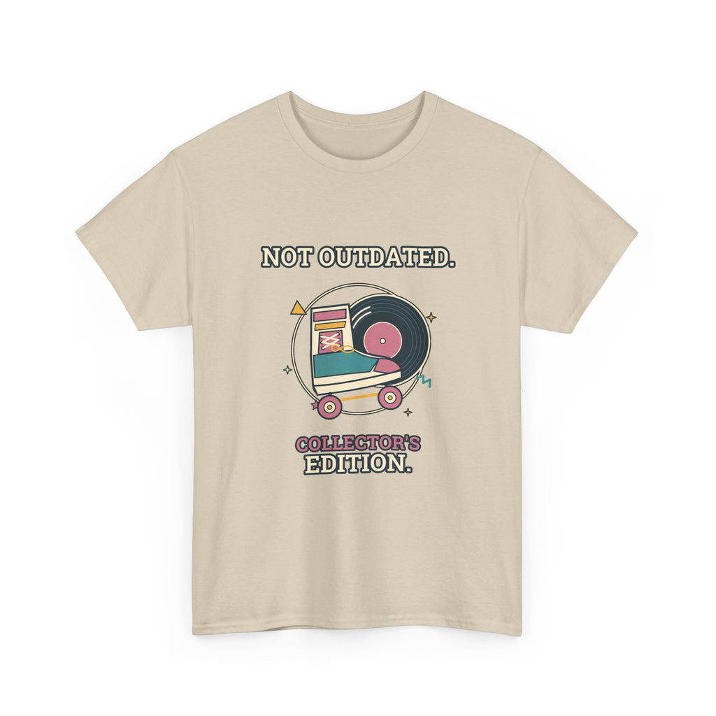 Not Outdated. Collector's Edition. — Culture T-Shirt