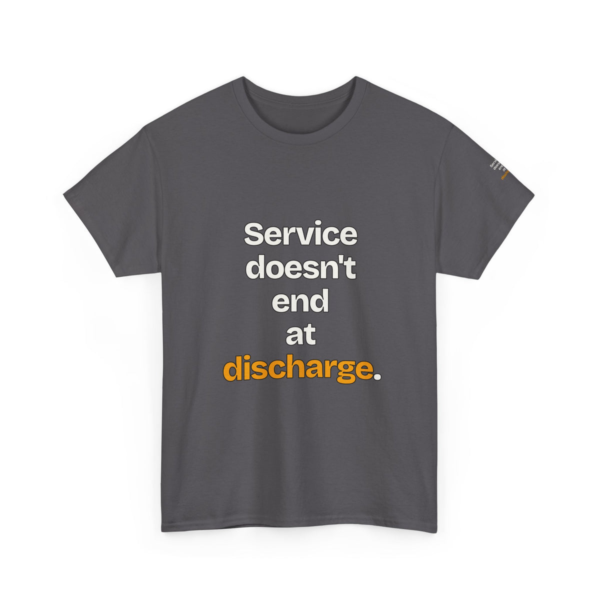 Service Doesn't End at Discharge — Praetorian League T-Shirt