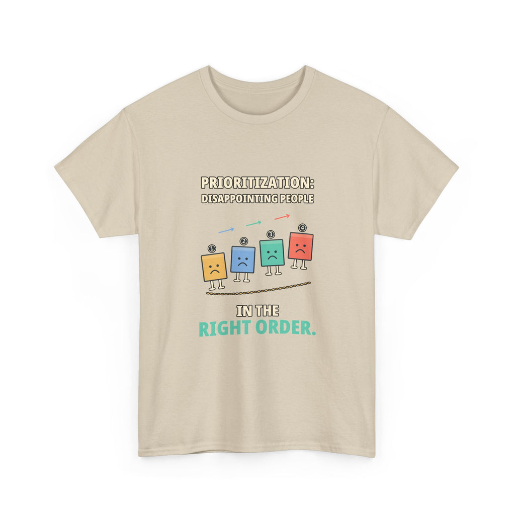 Prioritization — Product Management T-Shirt