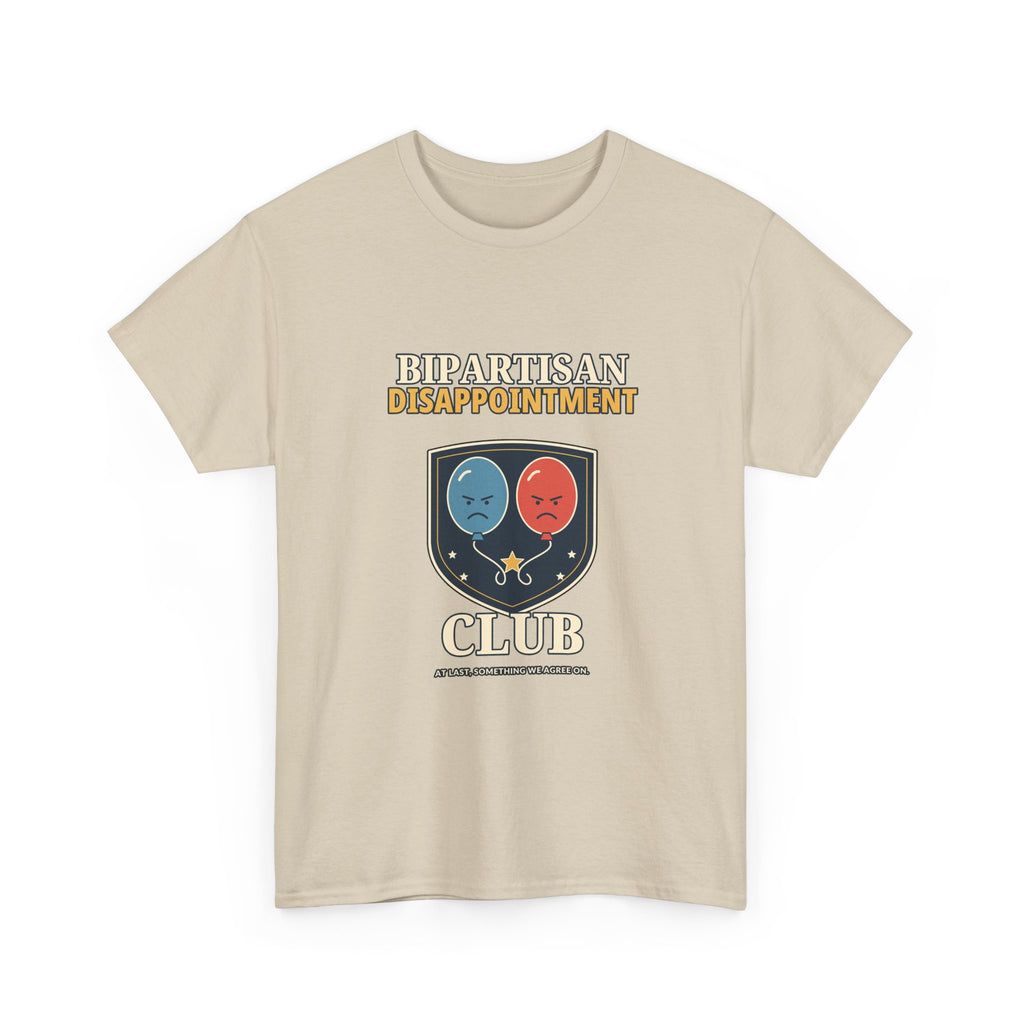 Bipartisan Disappointment Club — Politics T-Shirt