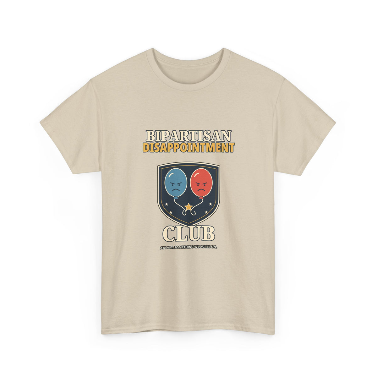 Bipartisan Disappointment Club — Politics T-Shirt