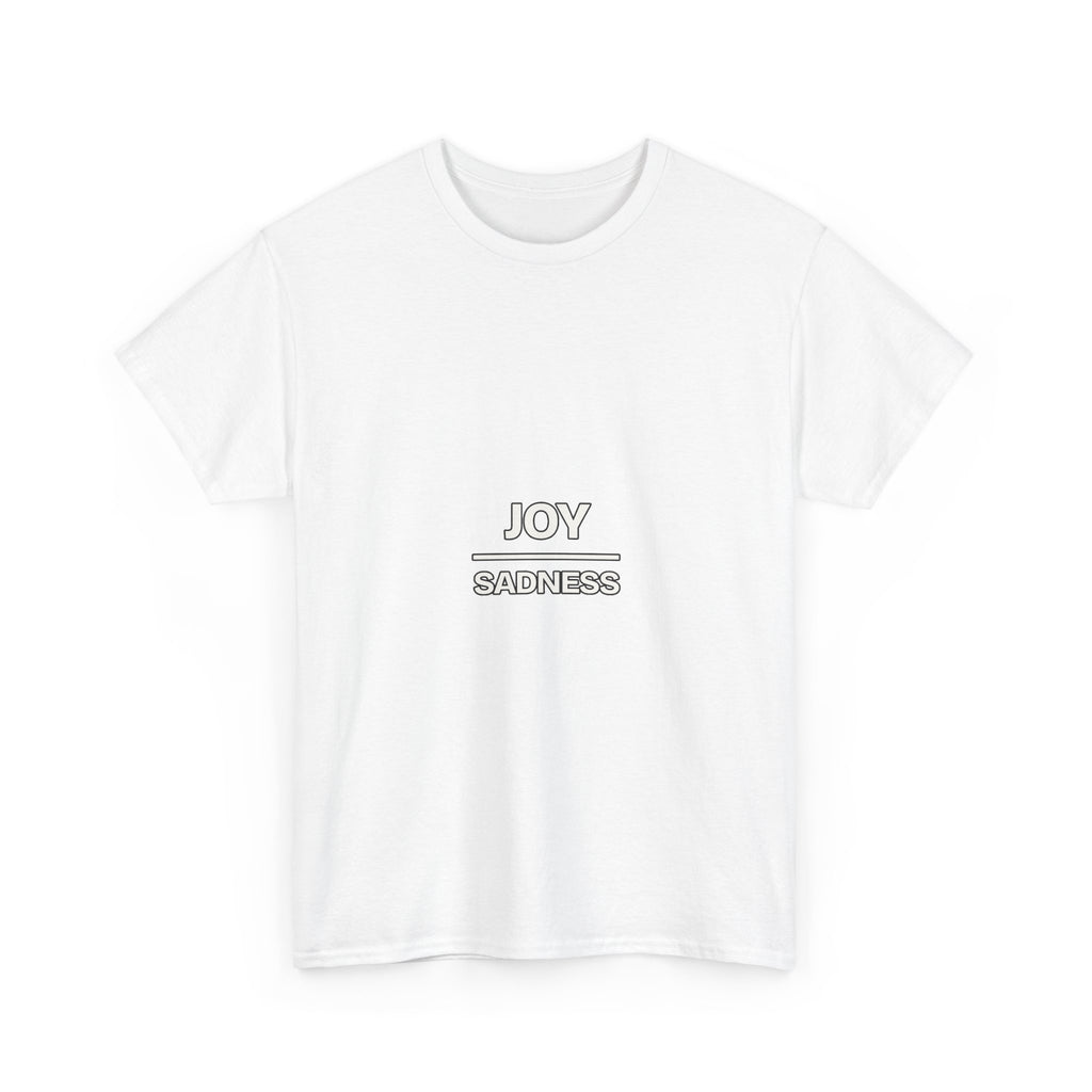 Joy Over Sadness — Motivation T-Shirt