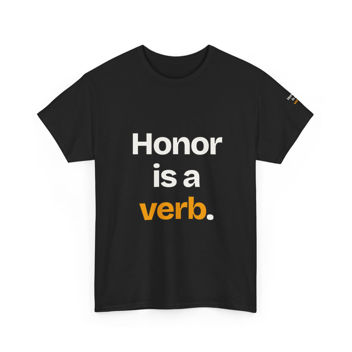 Honor Is a Verb — Praetorian League T-Shirt