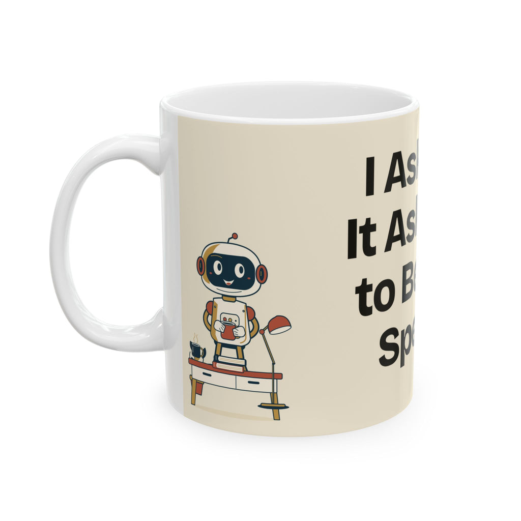 I Asked AI. It Asked Me to Be More Specific — AI Coffee Mug