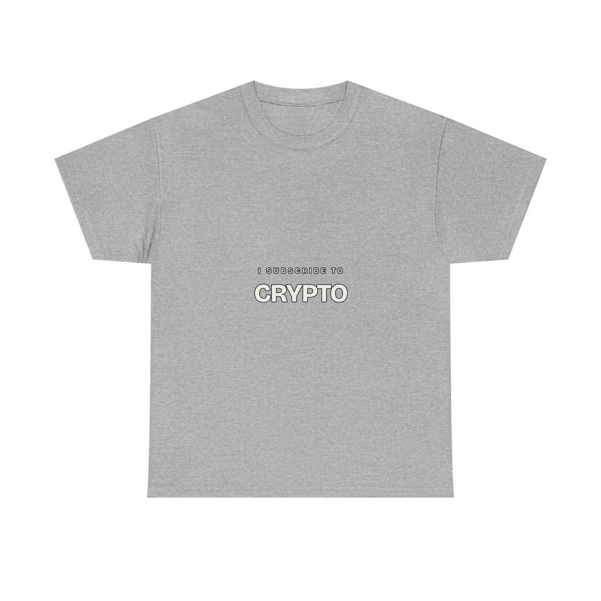 I Subscribe to Crypto — Subscribe T-Shirt