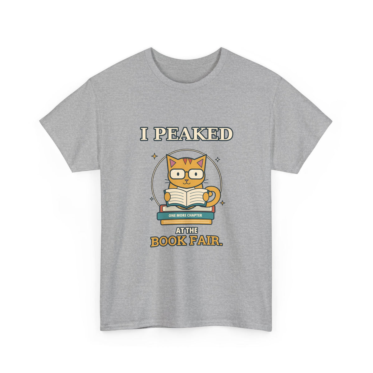 I Peaked at the Book Fair — Culture T-Shirt