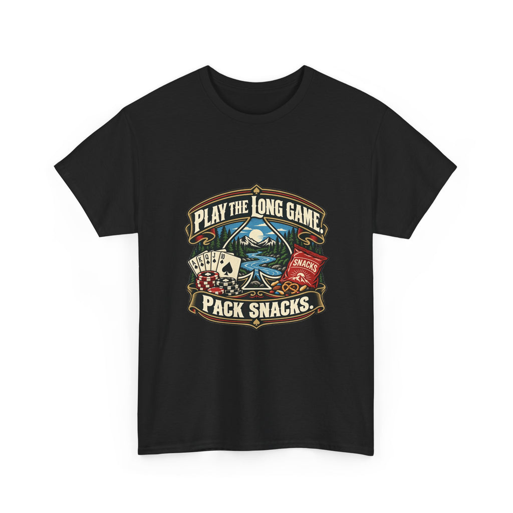 Play the Long Game. Pack Snacks. — Good Decisions T-Shirt