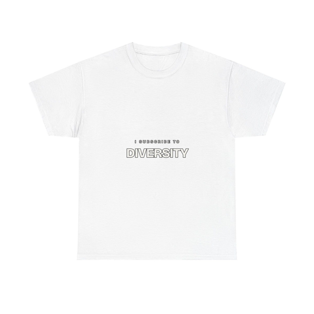 I Subscribe to Diversity — Subscribe T-Shirt