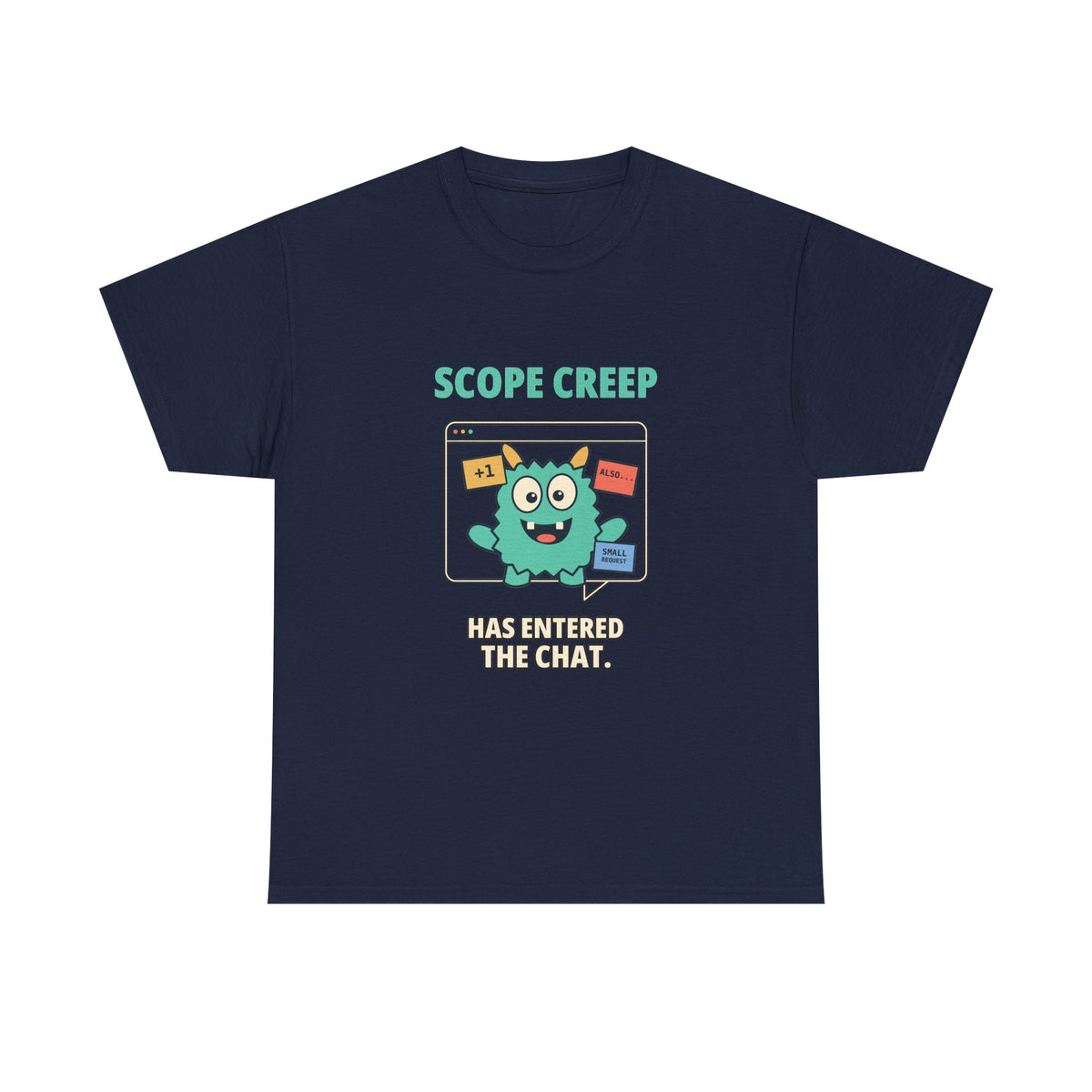 Scope Creep — Product Management T-Shirt