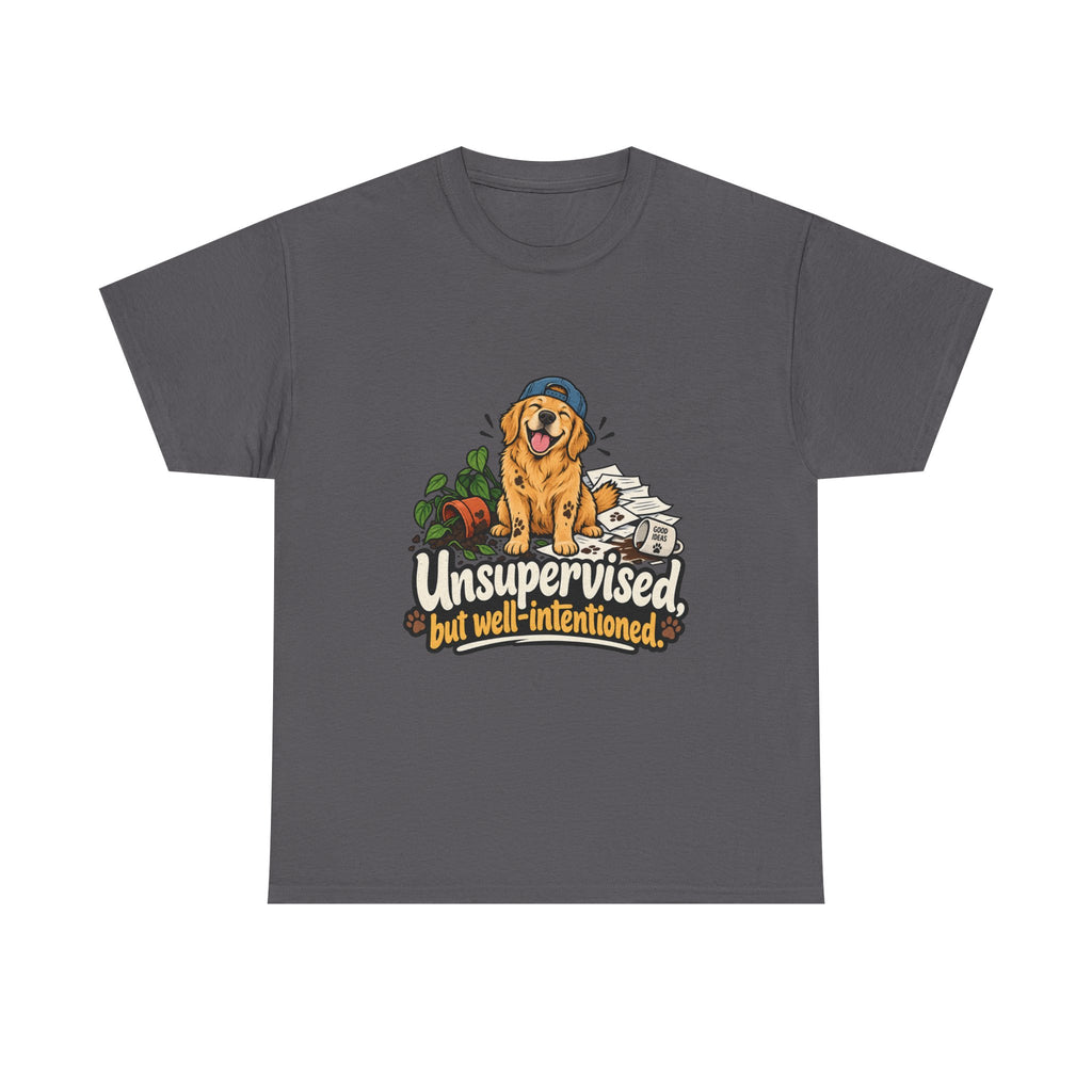 Unsupervised but Well Intentioned — Humor T-Shirt