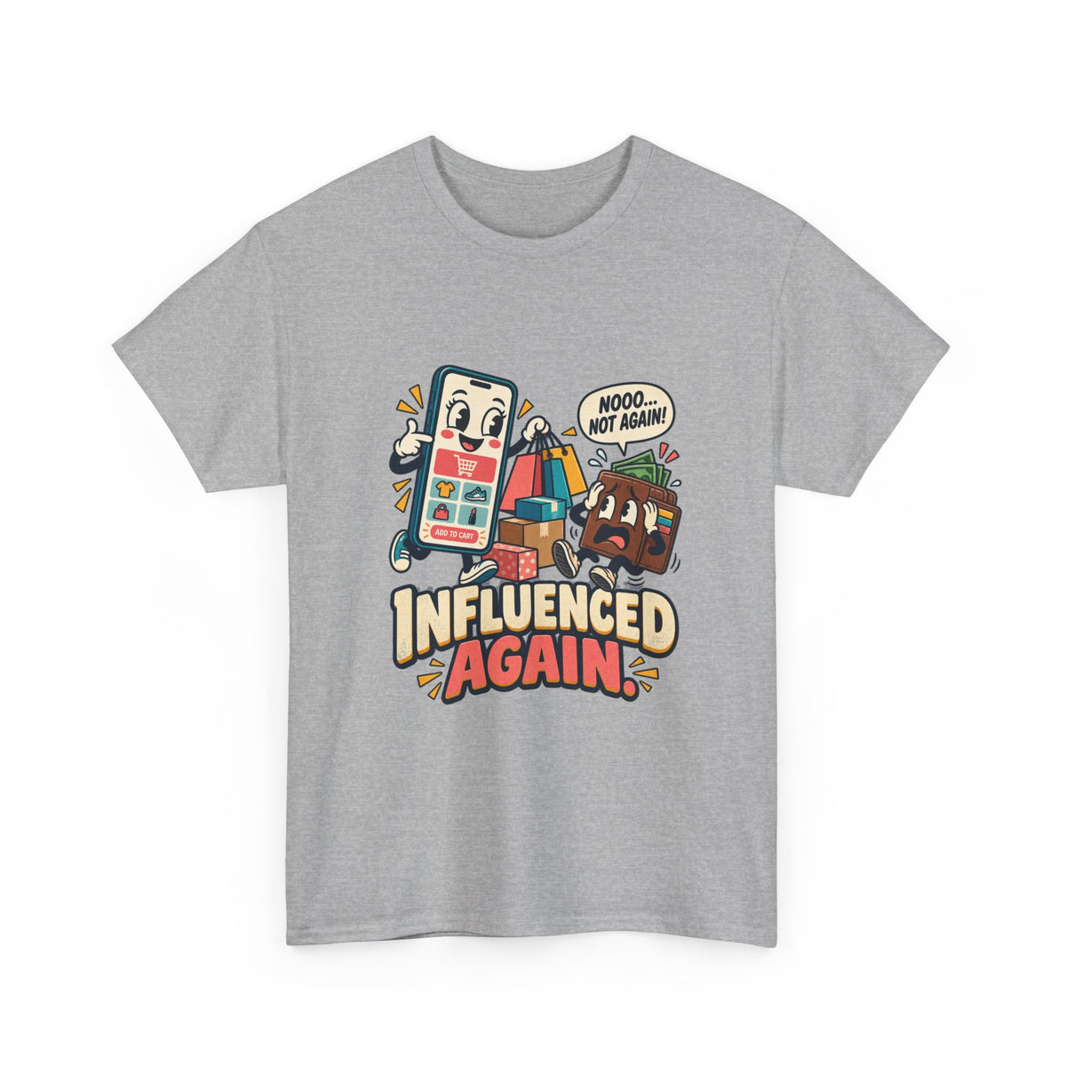 Influenced Again — Social Media T-Shirt
