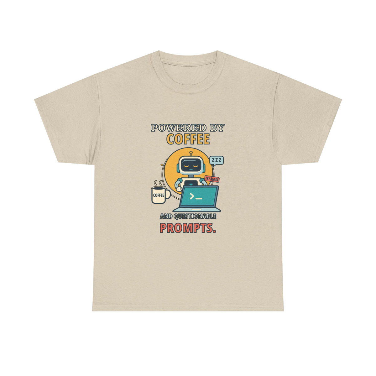 Coffee and Questionable Prompts — AI T-Shirt