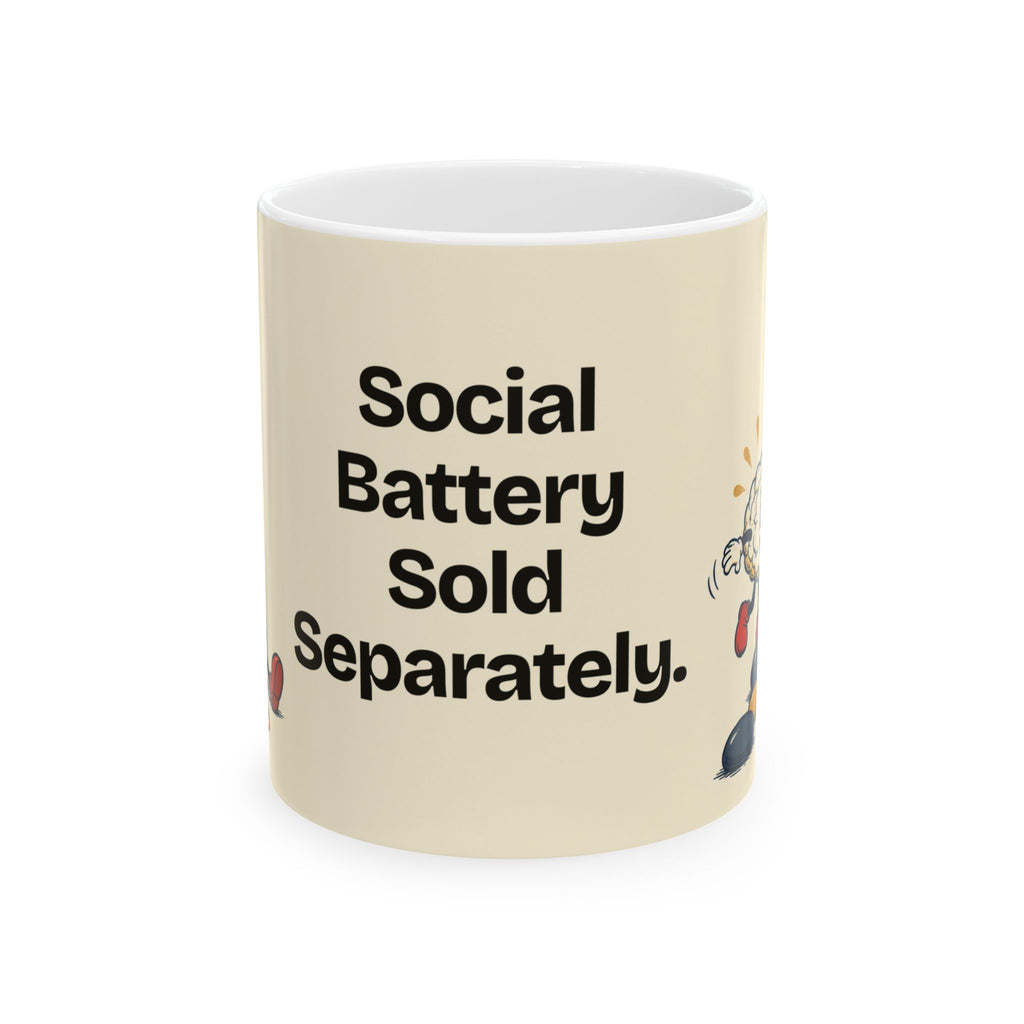 Social Battery Sold Separately — Humor Coffee Mug