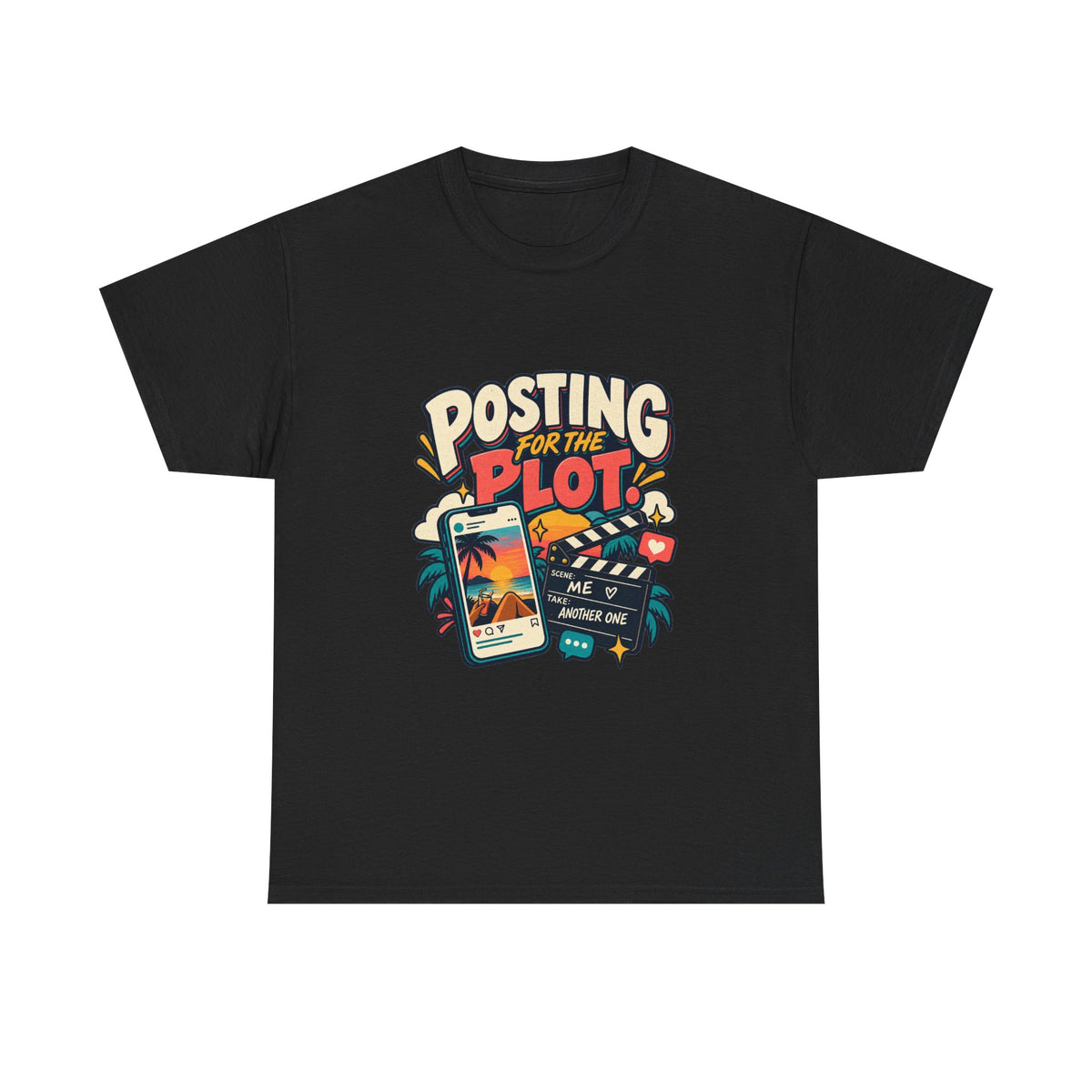 Posting for the Plot — Social Media T-Shirt