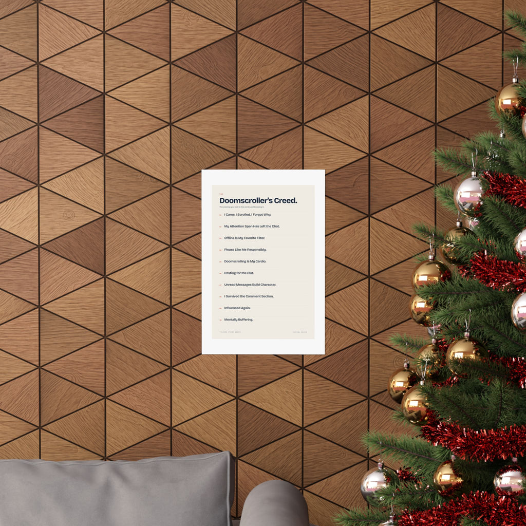 The Doomscroller's Creed — Social Media Manifesto Poster